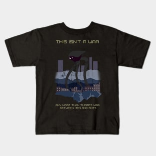 This is Not a War Alien Invasion Halloween Design Kids T-Shirt